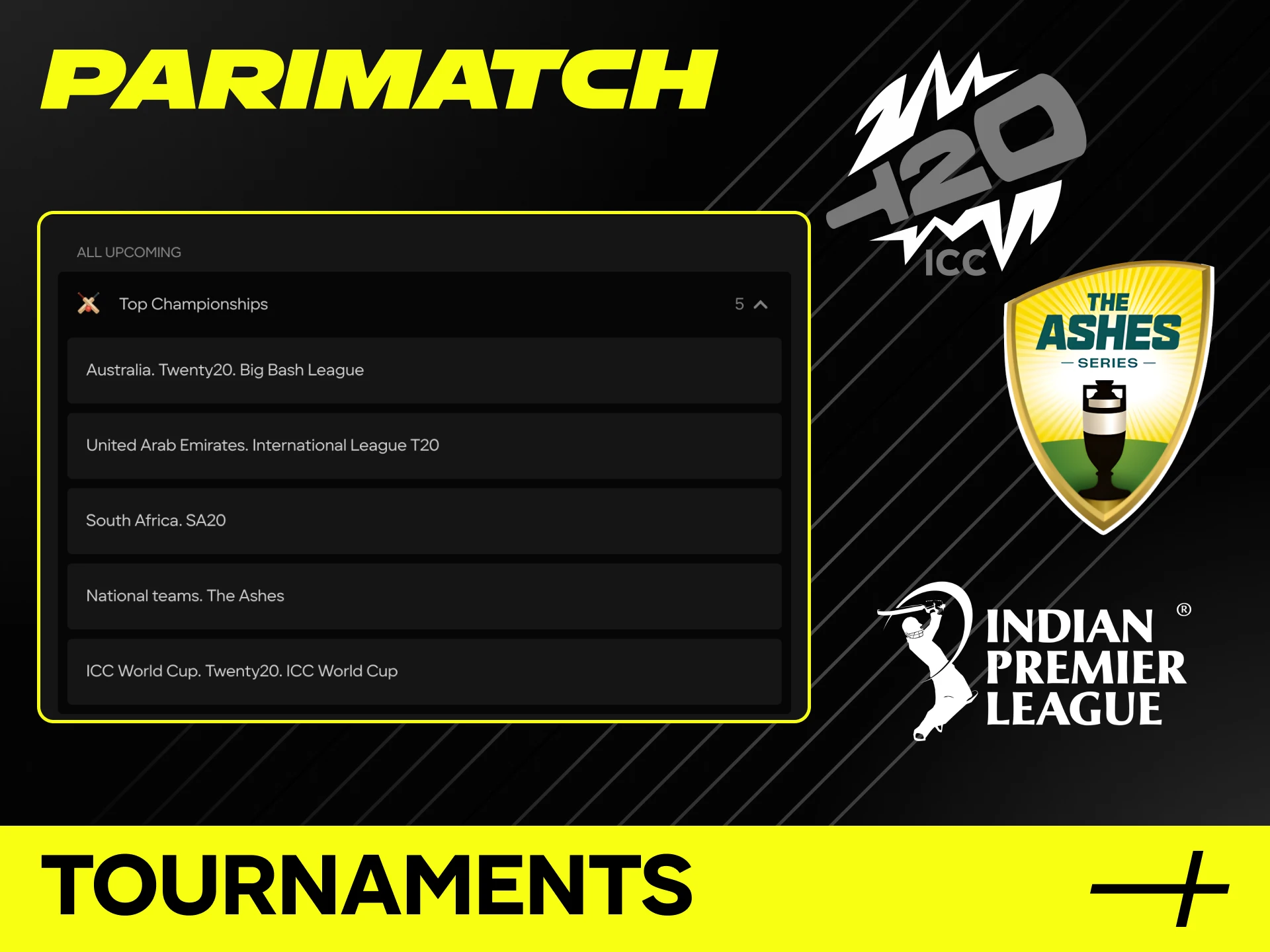 Choose popular cricket tournaments at Parimatch online casino.