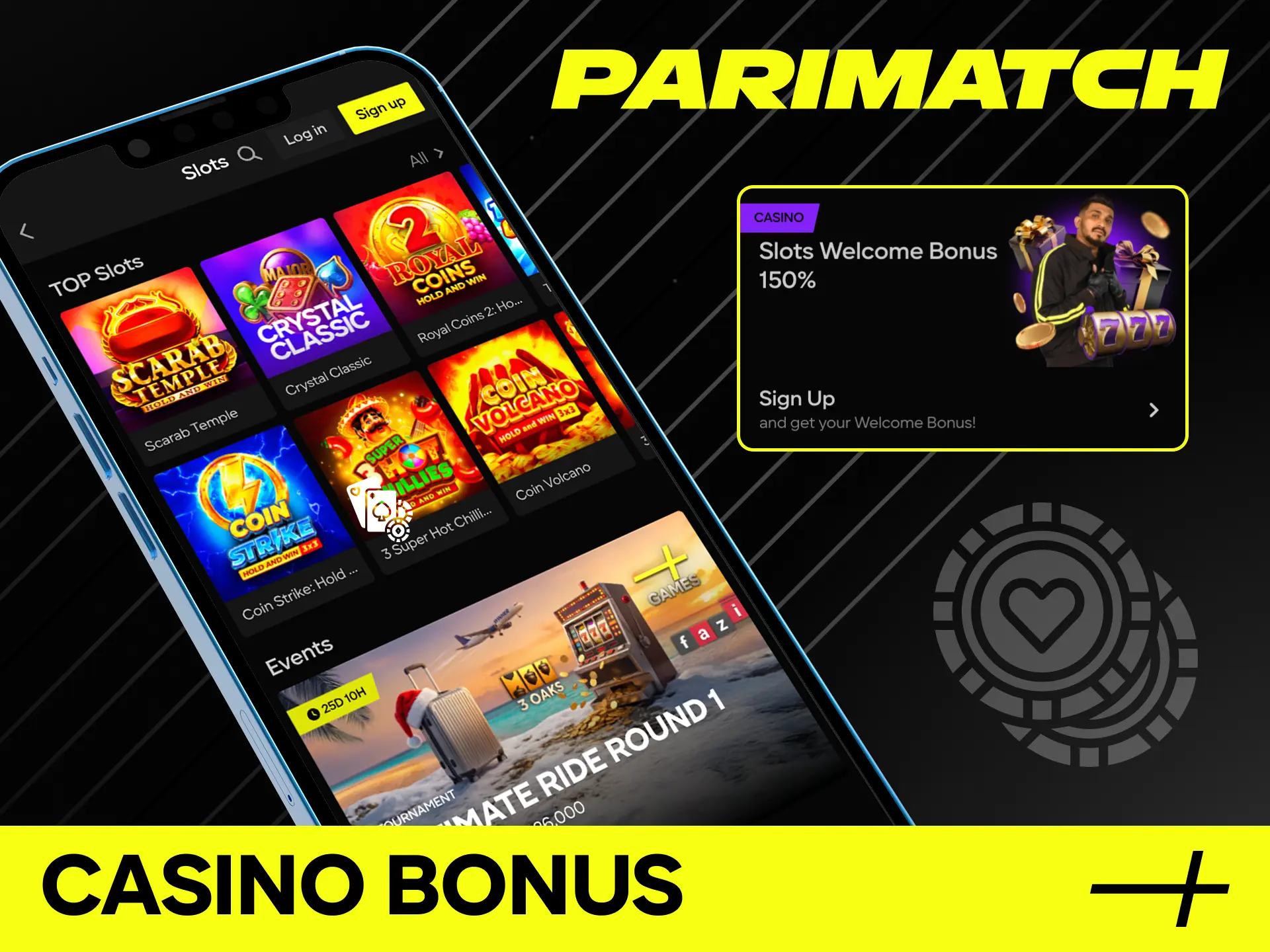 Activate your casino welcome bonus following the registration on the Parimatch App.